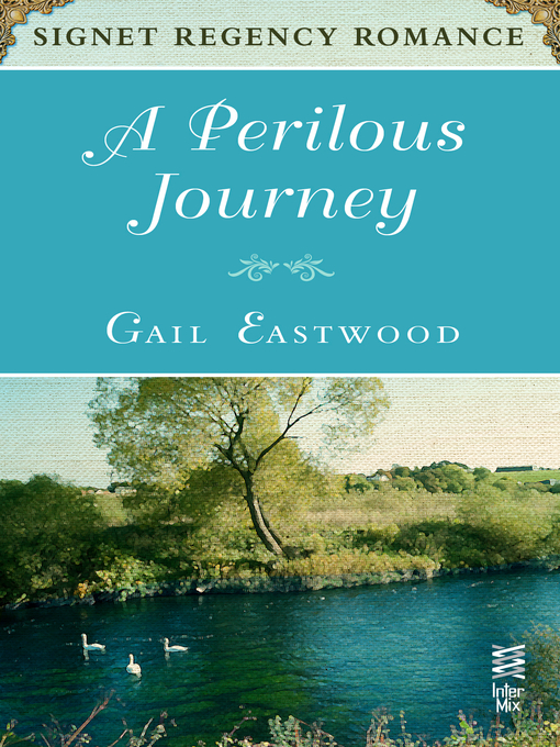 Title details for A Perilous Journey by Gail Eastwood - Available